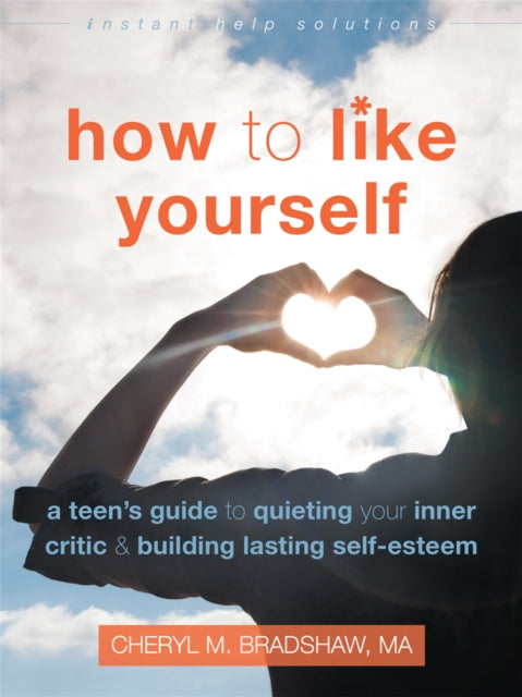 Book cover of: How to Like Yourself. By: Cheryl M. Bradshaw
