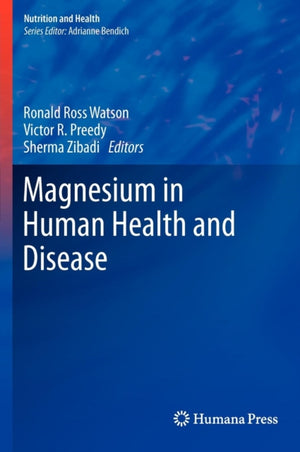 Magnesium in Human Health and Disease