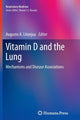 Book cover of: Vitamin D and the Lung. By: Augusto A. Litonjua