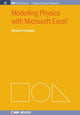 Book cover of: Modelling Physics with Microsoft Excel. By: Bernard V. Liengme