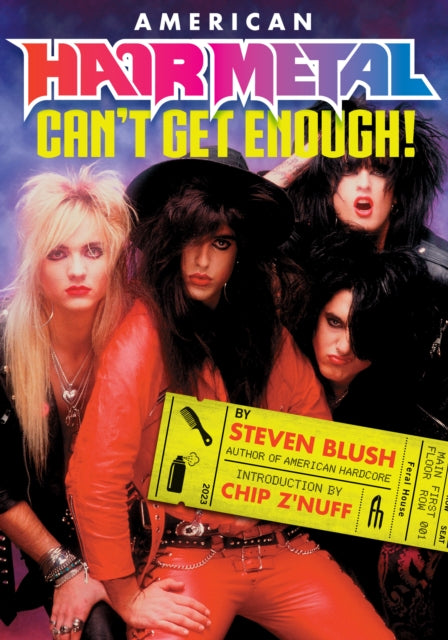 Book cover of: American Hair Metal. By: Steven Blush