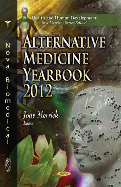 Book cover of: Alternative Medicine Research Yearbook 2012. By: Søren Ventegodt