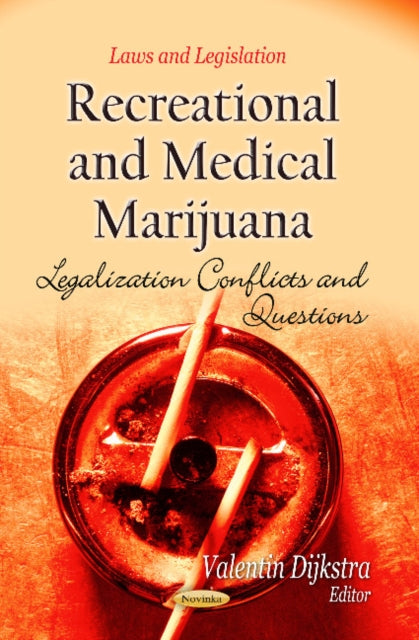 Book cover of: Recreational & Medical Marijuana. By: Valentin Dijkstra