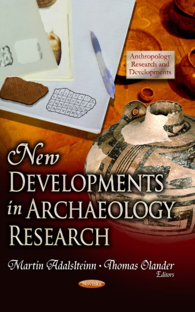 Book cover of: New Developments in Archaeology Research. By: Martin Adalslteinn