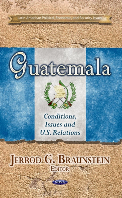 Book cover of: Guatemala. By: Jerrod G. Braunstein