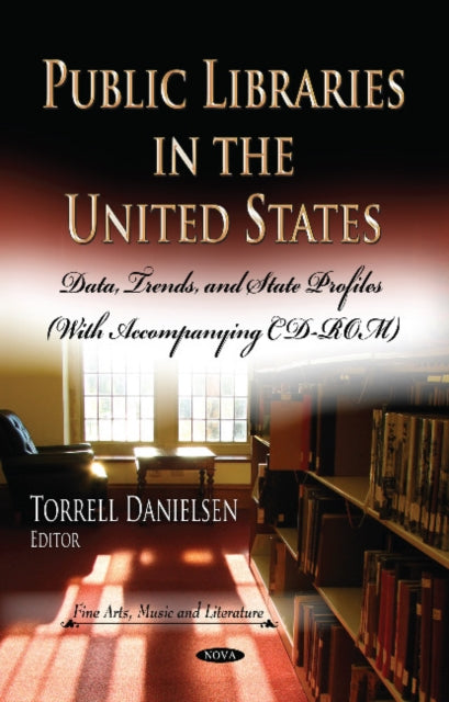 Book cover of: Public Libraries in the United States. By: Torrell Danielsen