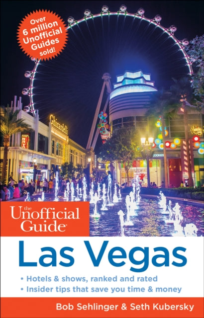 Book cover of: Unofficial Guide to Las Vegas. By: Bob Sehlinger