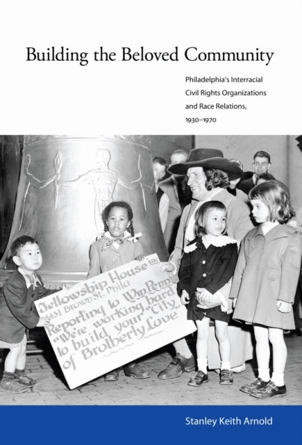 Book cover of: Building the Beloved Community. By: Stanley Keith Arnold