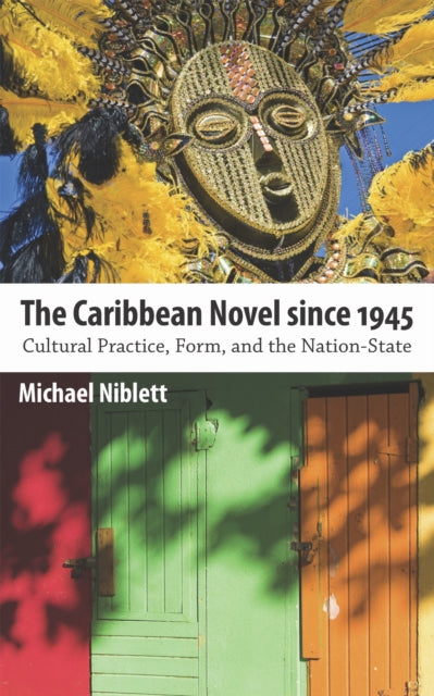 Book cover of: Caribbean Novel Since 1945. By: Michael Niblett