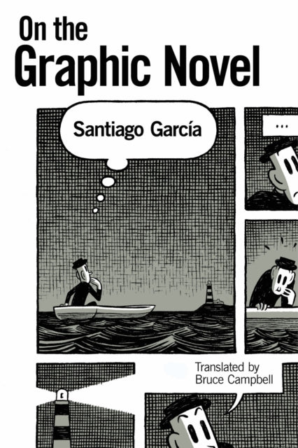 Book cover of: On the Graphic Novel. By: Santiago García