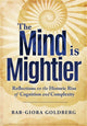 Book cover of: Mind is Mightier. By: Bar-Giora Goldberg