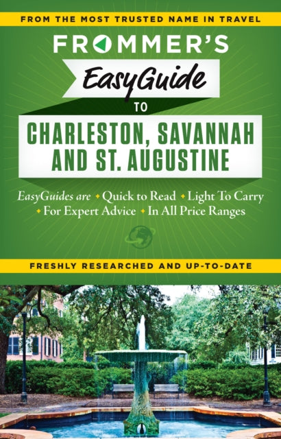 Book cover of: Frommer's EasyGuide to Charleston, Savannah and St. Augustine. By: Stephen Keeling