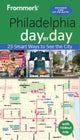 Book cover of: Frommer's Philadelphia day by day. By: Reid Bramblett