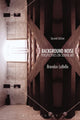 Book cover of: Background Noise, Second Edition. By: Brandon LaBelle