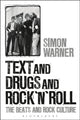 Book cover of: Text and Drugs and Rock 'n' Roll. By: Simon Warner