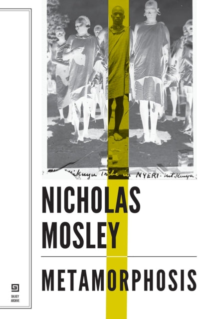 Book cover of: Metamorphosis. By: Nicholas Mosley