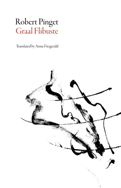 Book cover of: Graal Flibuste. By: Robert Pinget