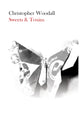 Book cover of: Sweets and Toxins. By: Christopher Woodall
