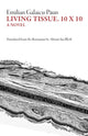 Book cover of: Living Tissue, 10x10. By: Emilian Galaicu-Paun