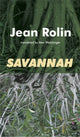 Book cover of: Savannah. By: Jean Rolin