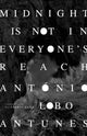 Book cover of: Midnight Is Not in Everyone's Reach. By: Antonio Lobo Antunes