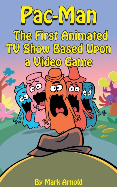 Book cover of: Pac-Man (hardback). By: Mark Arnold