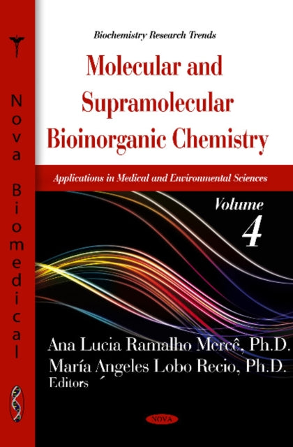 Book cover of: Molecular & Supramolecular Bioinorganic Chemistry. By: Ana Lucia Ramalho Merce