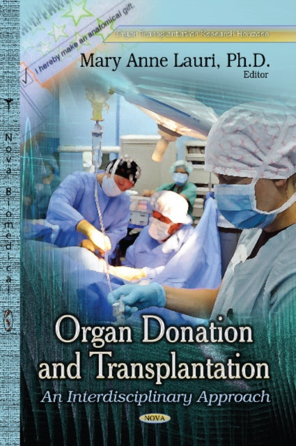 Book cover of: Organ Donation & Transplantation. By: Mary Anne Lauri