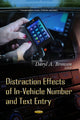 Book cover of: Distraction Effects of In-Vehicle Number & Text Entry. By: Daryl A. Bronson