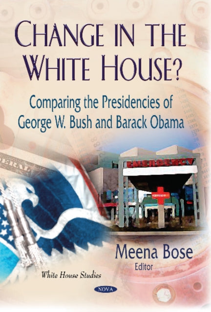Book cover of: Change in the White House?. By: Meena Bose