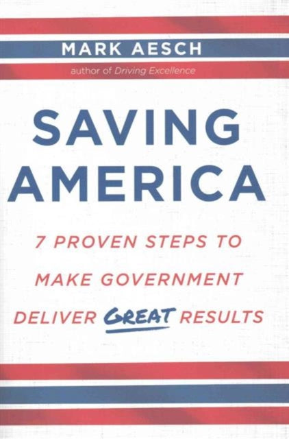Book cover of: Saving America. By: Mark Aesch