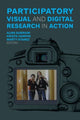Book cover of: Participatory Visual and Digital Research in Action. By: Aline Gubrium