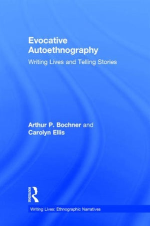 Evocative Autoethnography