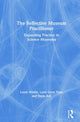 Book cover of: Reflective Museum Practitioner. By: Laura W. Martin