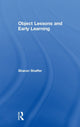 Book cover of: Object Lessons and Early Learning. By: Sharon E. Shaffer