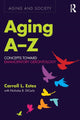 Book cover of: Aging A-Z. By: Carroll L. Estes