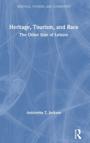 Heritage, Tourism, and Race