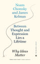 Between Thought and Expression Lies A Lifetime