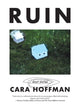 Book cover of: Ruin. By: Cara Hoffman