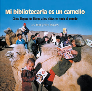 Mi bibliotecaria es un camello (My Librarian is a Camel)