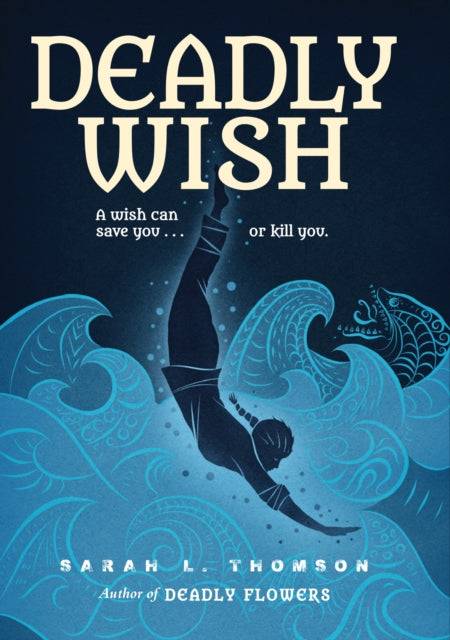 Book cover of: Deadly Wish. By: Sarah L. Thomson