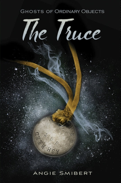 Book cover of: Truce. By: Angie Smibert