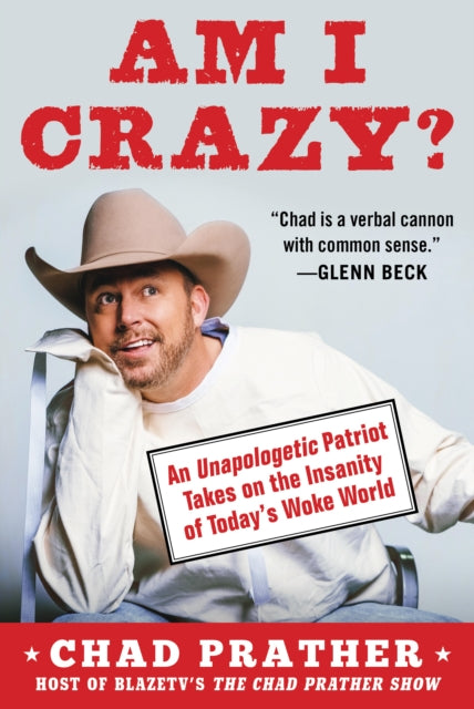Book cover of: AM I CRAZY?. By: Chad Prather