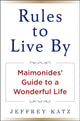 Book cover of: RULES TO LIVE BY. By: Jeffrey Katz