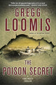 Book cover of: Poison Secret. By: Gregg Loomis