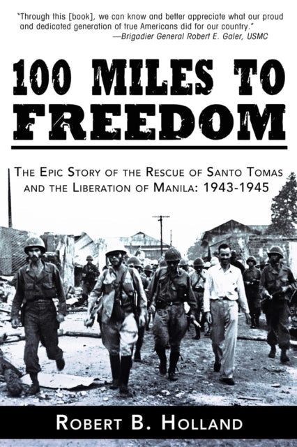 Book cover of: 100 Miles to Freedom. By: Robert B. Holland