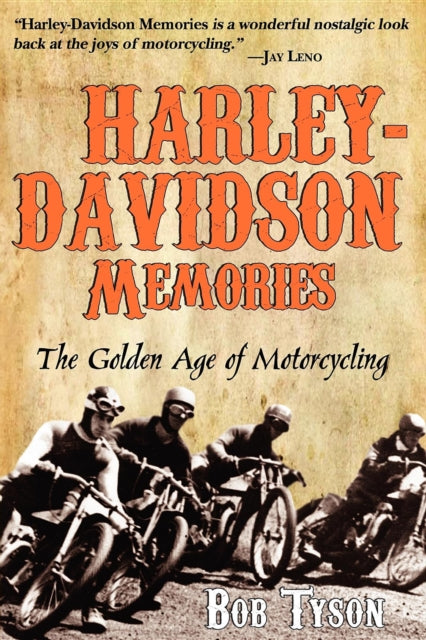 Book cover of: Harley-Davidson Memories. By: Bob Tyson