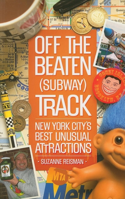 Book cover of: Off the Beaten (Subway) Track. By: Suzanne Reisman
