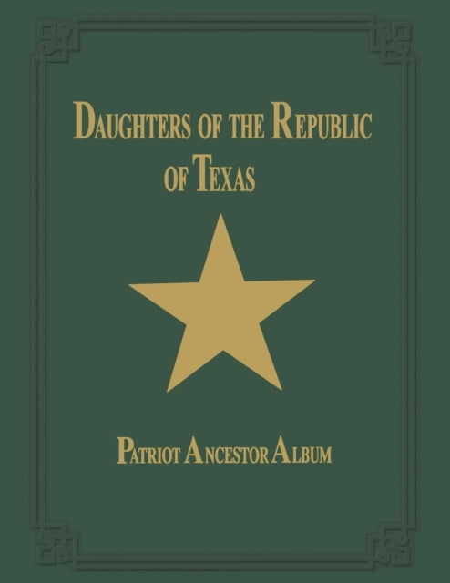 Book cover of: Daughters of Republic of Texas - Vol II. By: Turner Publishing