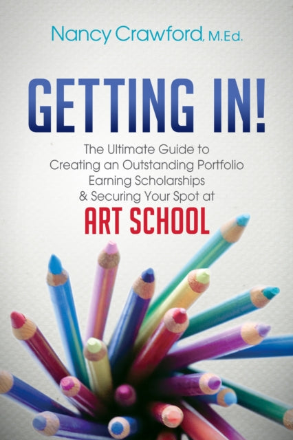 Book cover of: Getting In!. By: Nancy Crawford